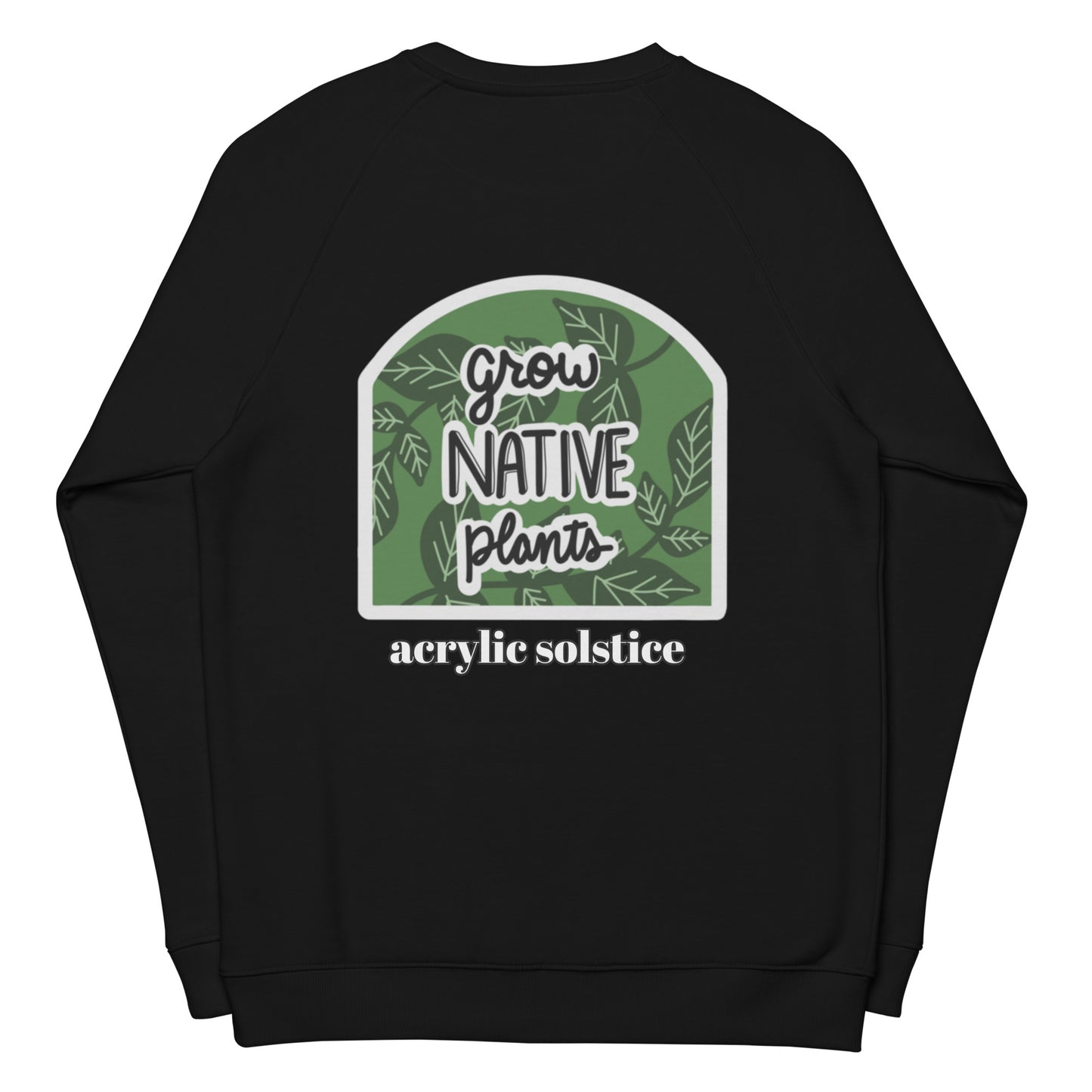 Unisex Grow Native Plants Sweatshirt