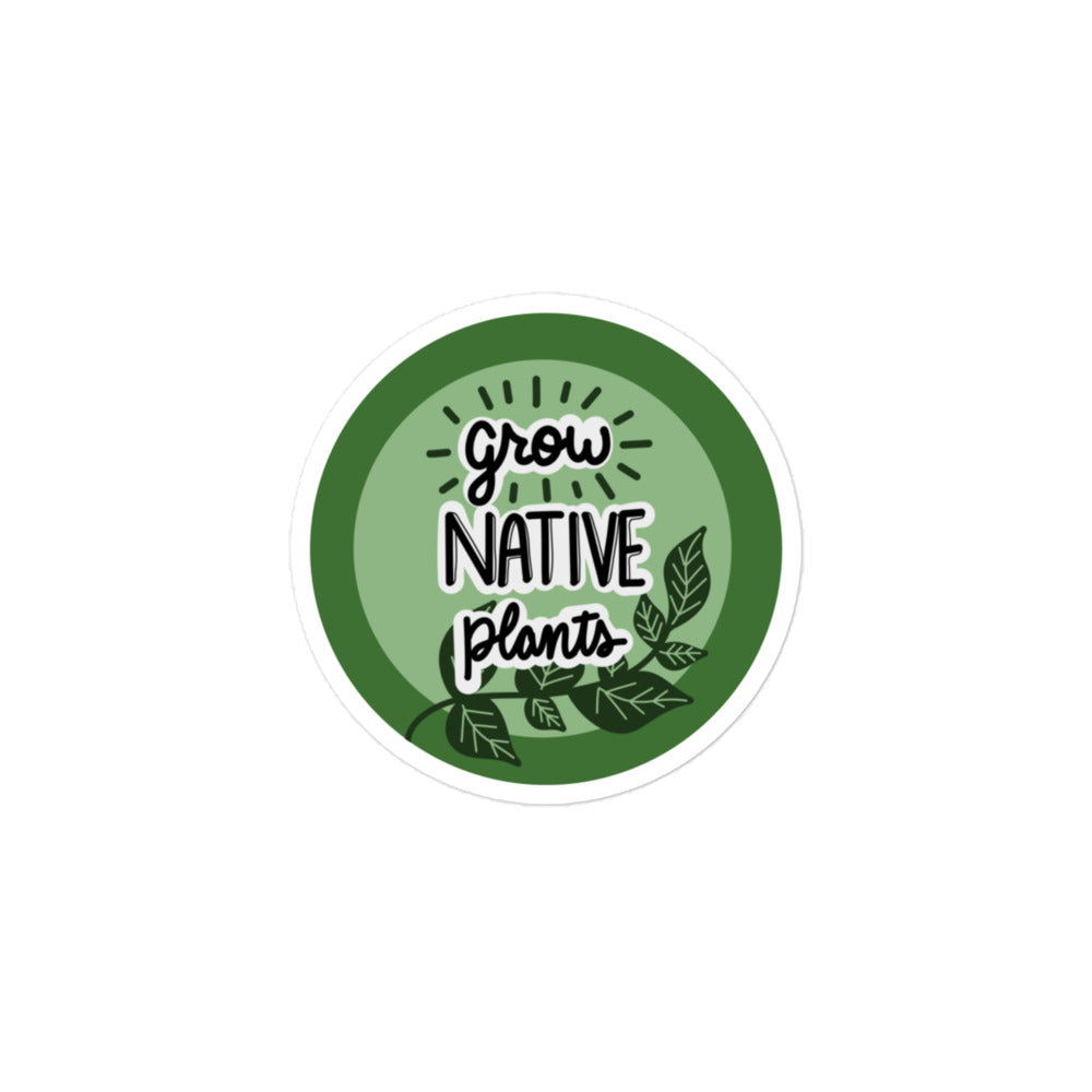 Grow Native Plants Sticker