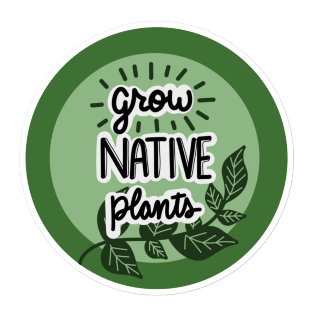 Grow Native Plants Sticker