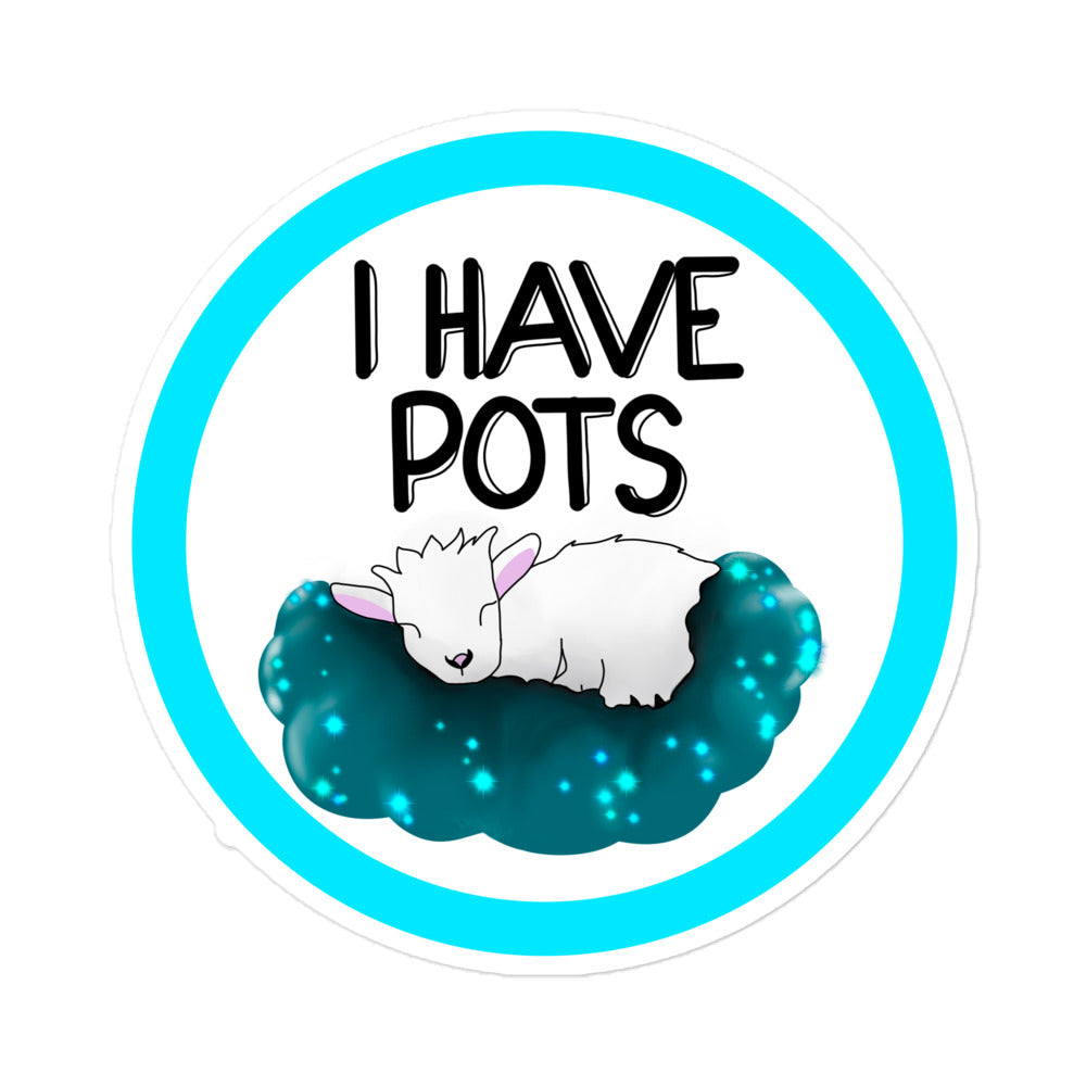 I Have POTS Sticker