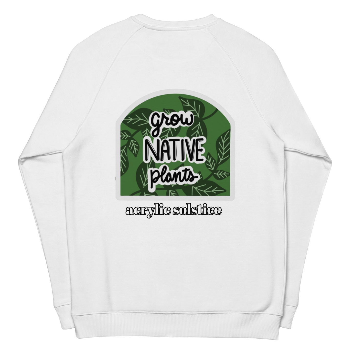 Unisex Grow Native Plants Sweatshirt